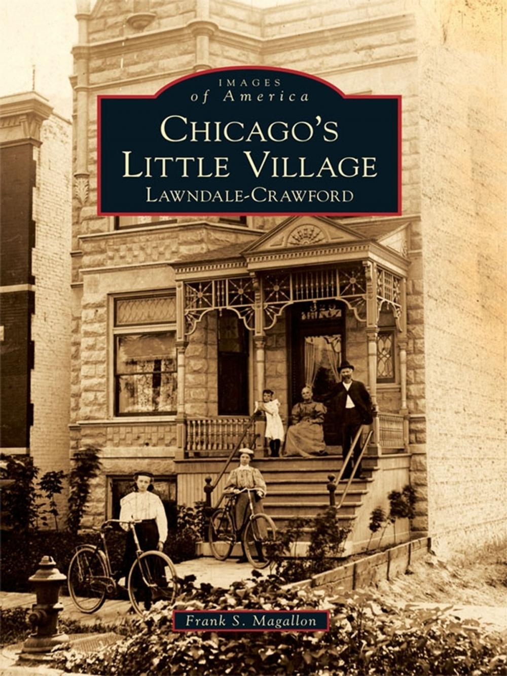 Big bigCover of Chicago's Little Village