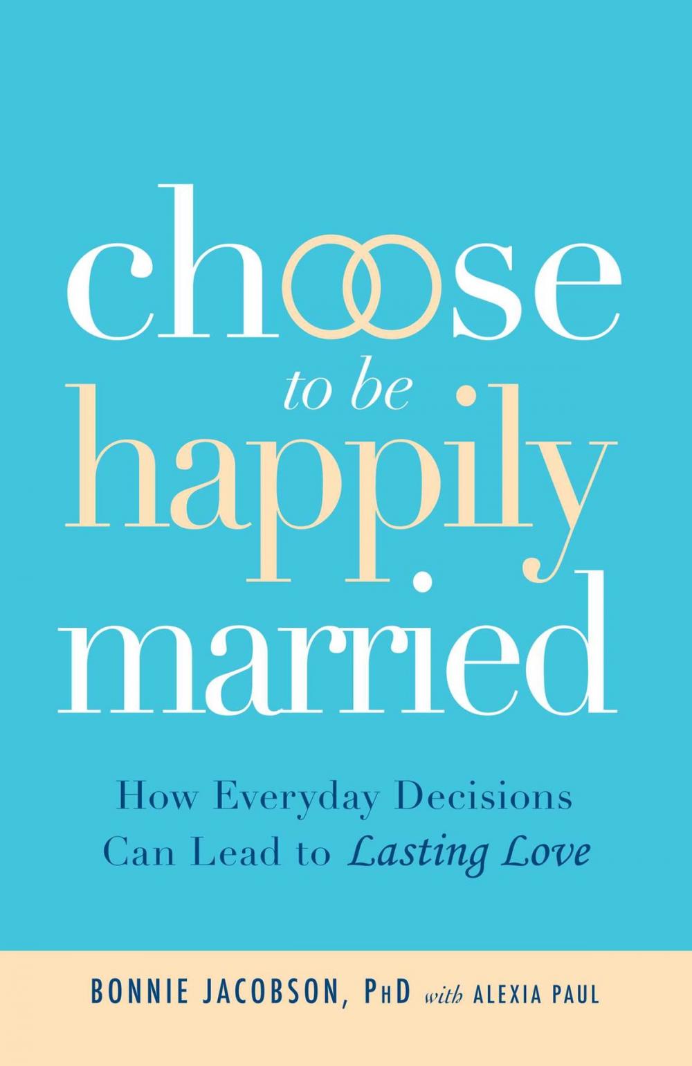 Big bigCover of Choose to be Happily Married