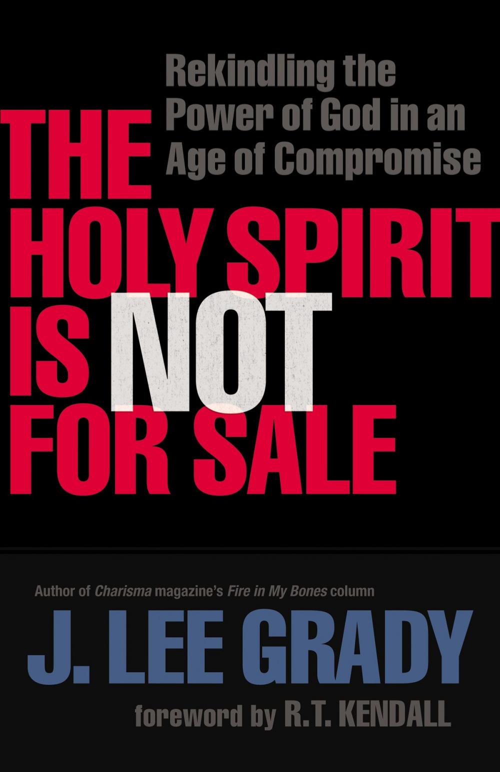 Big bigCover of The Holy Spirit Is Not for Sale