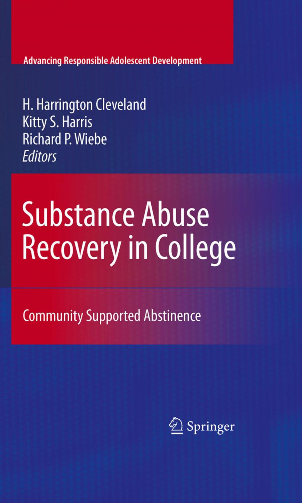 Big bigCover of Substance Abuse Recovery in College