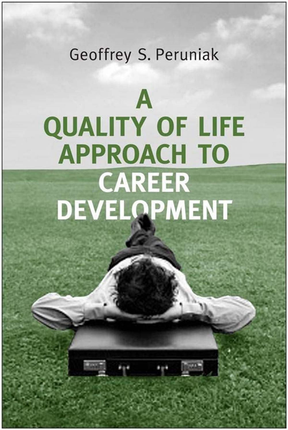 Big bigCover of A Quality of Life Approach to Career Development