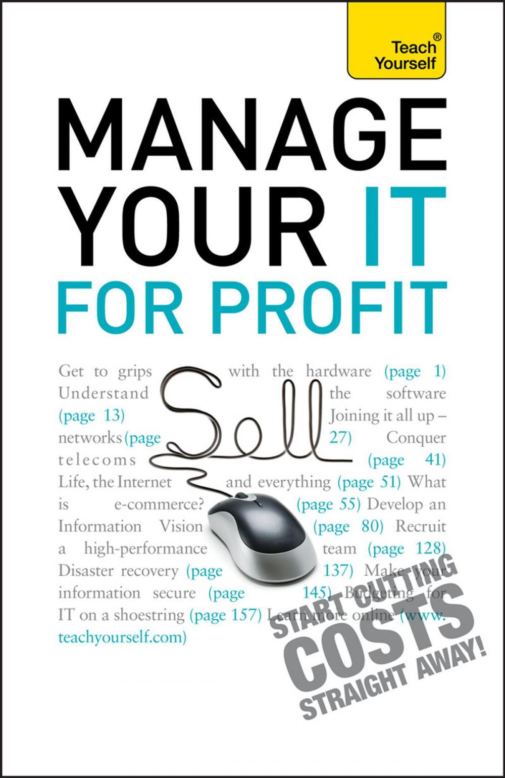 Big bigCover of Manage Your IT For Profit: Teach Yourself