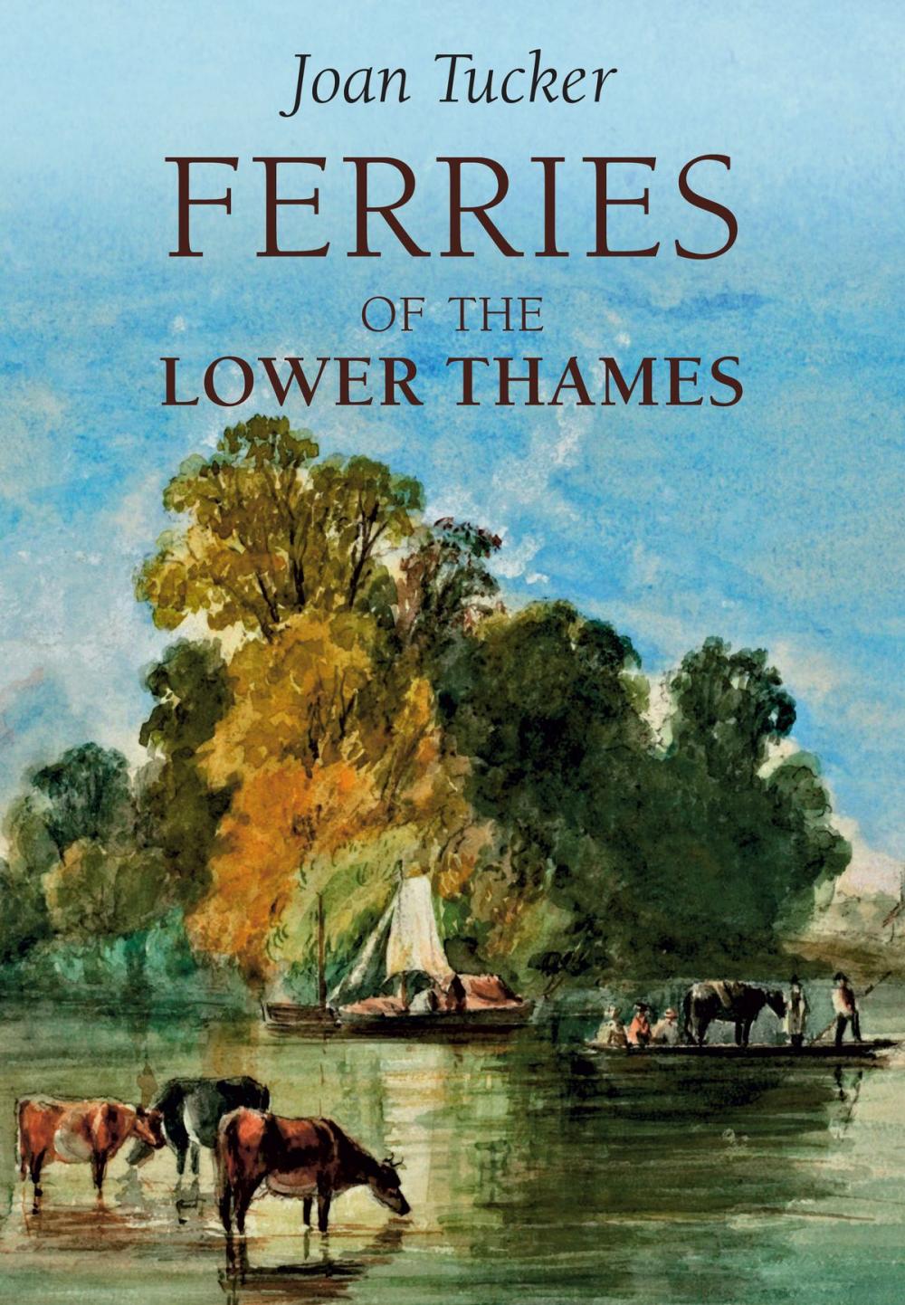 Big bigCover of Ferries of the Lower Thames