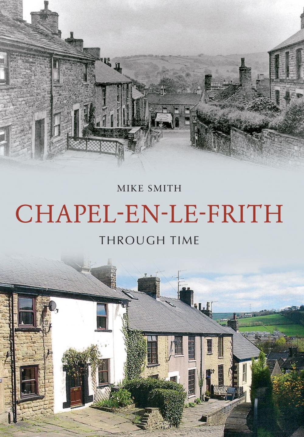 Big bigCover of Chapel-en-le-Frith Through Time