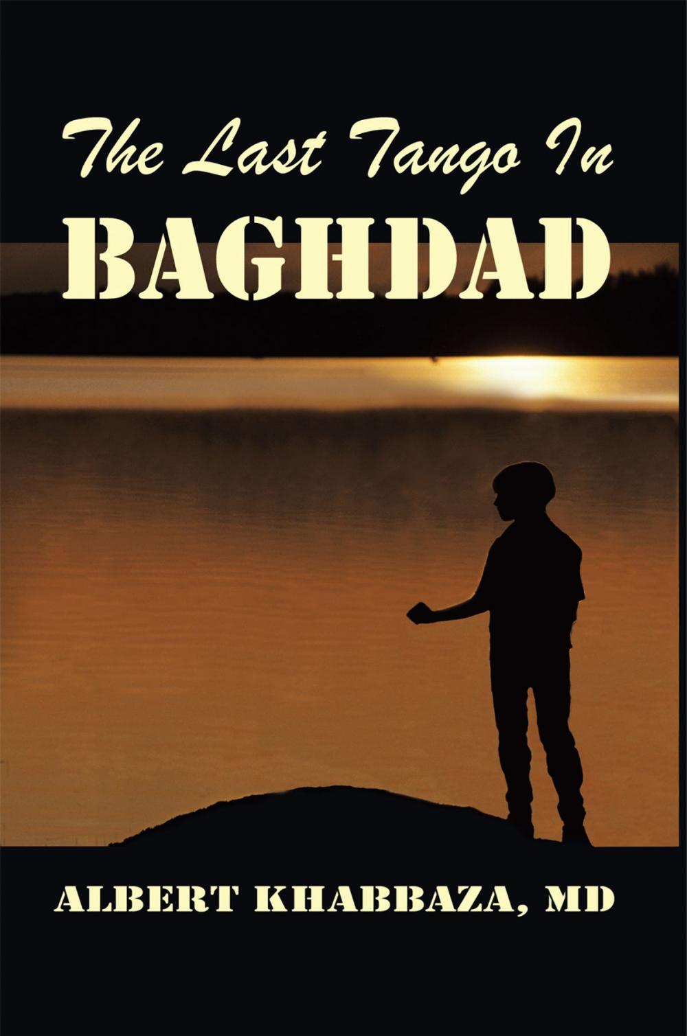 Big bigCover of The Last Tango in Baghdad