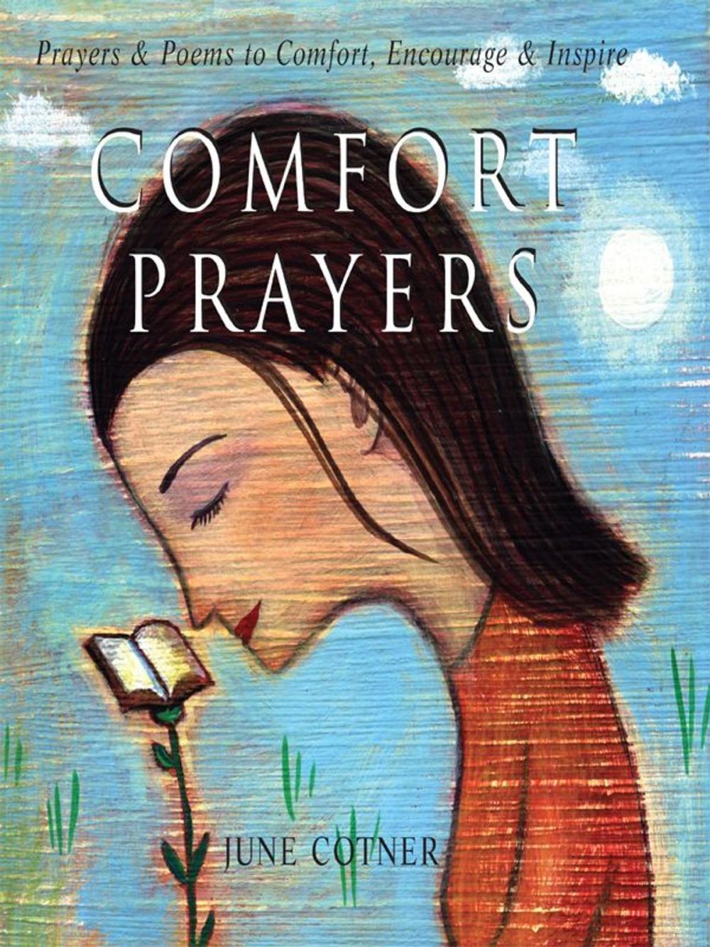 Big bigCover of Comfort Prayers: Prayers and Poems to Comfort, Encourage, and Inspire