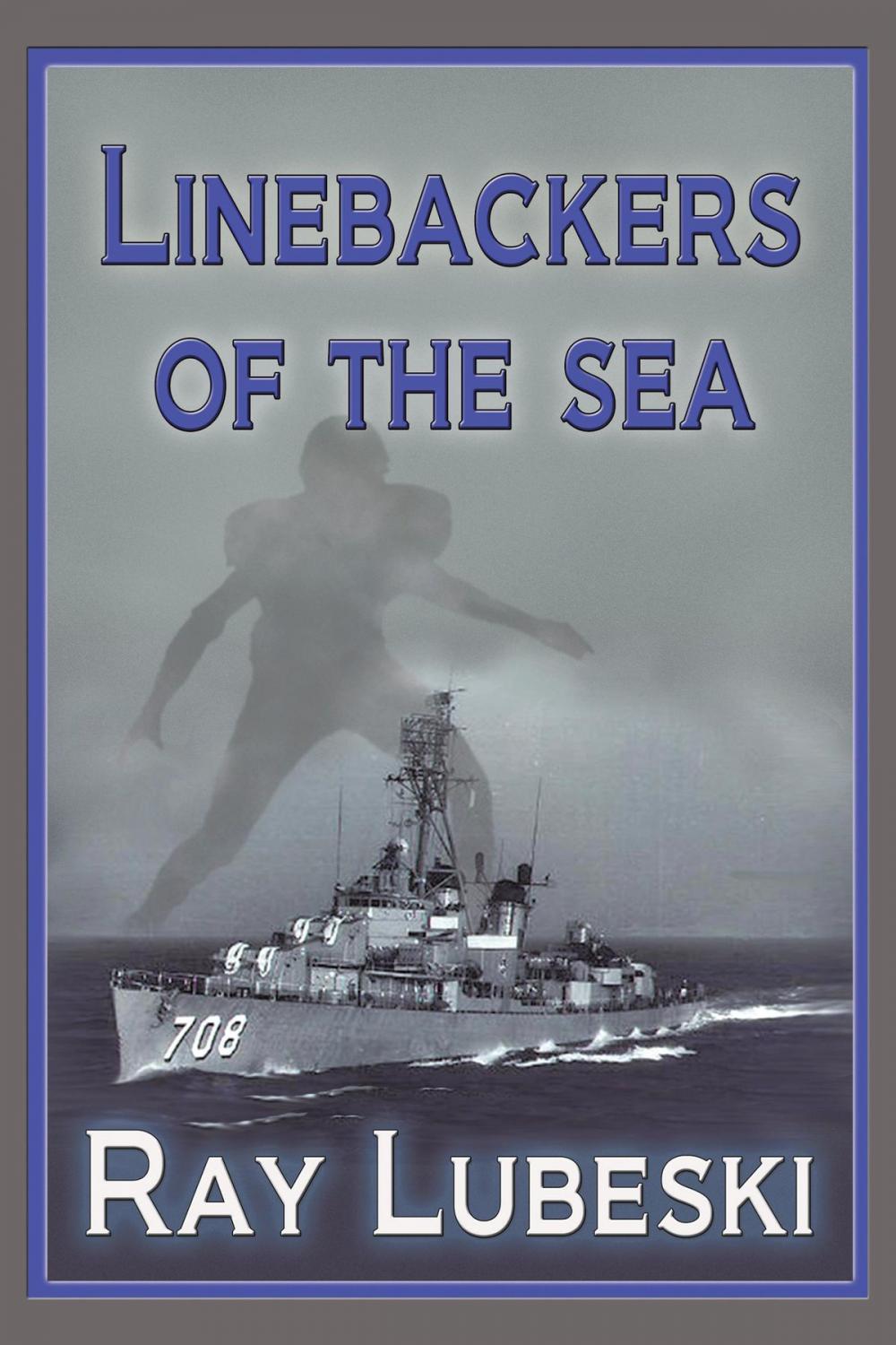 Big bigCover of Linebackers of the Sea