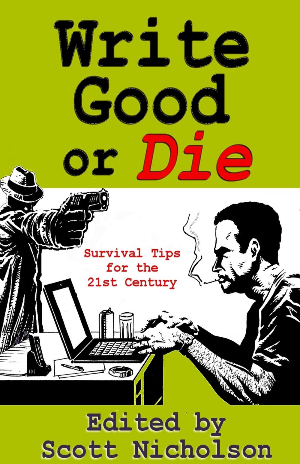 Big bigCover of Write Good or Die