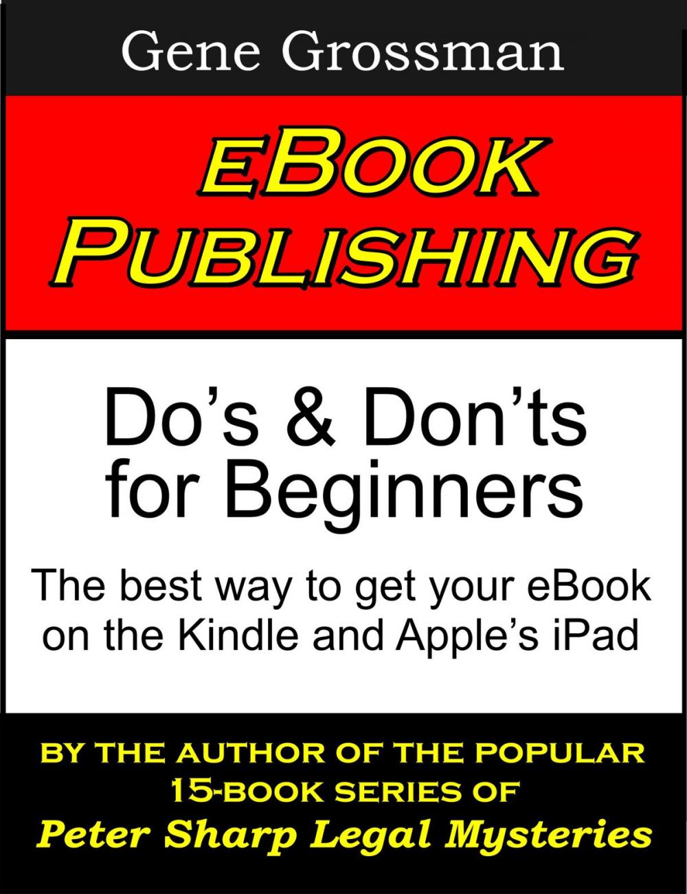 Big bigCover of eBook Publishing: Do's & Don'ts for Beginners