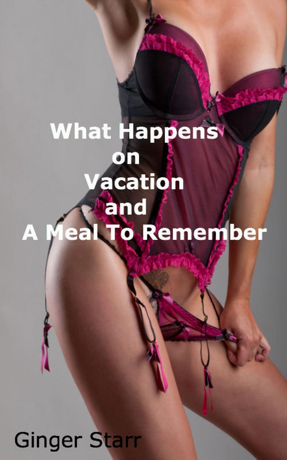 Big bigCover of What Happens On Vacation and A Meal To Remember