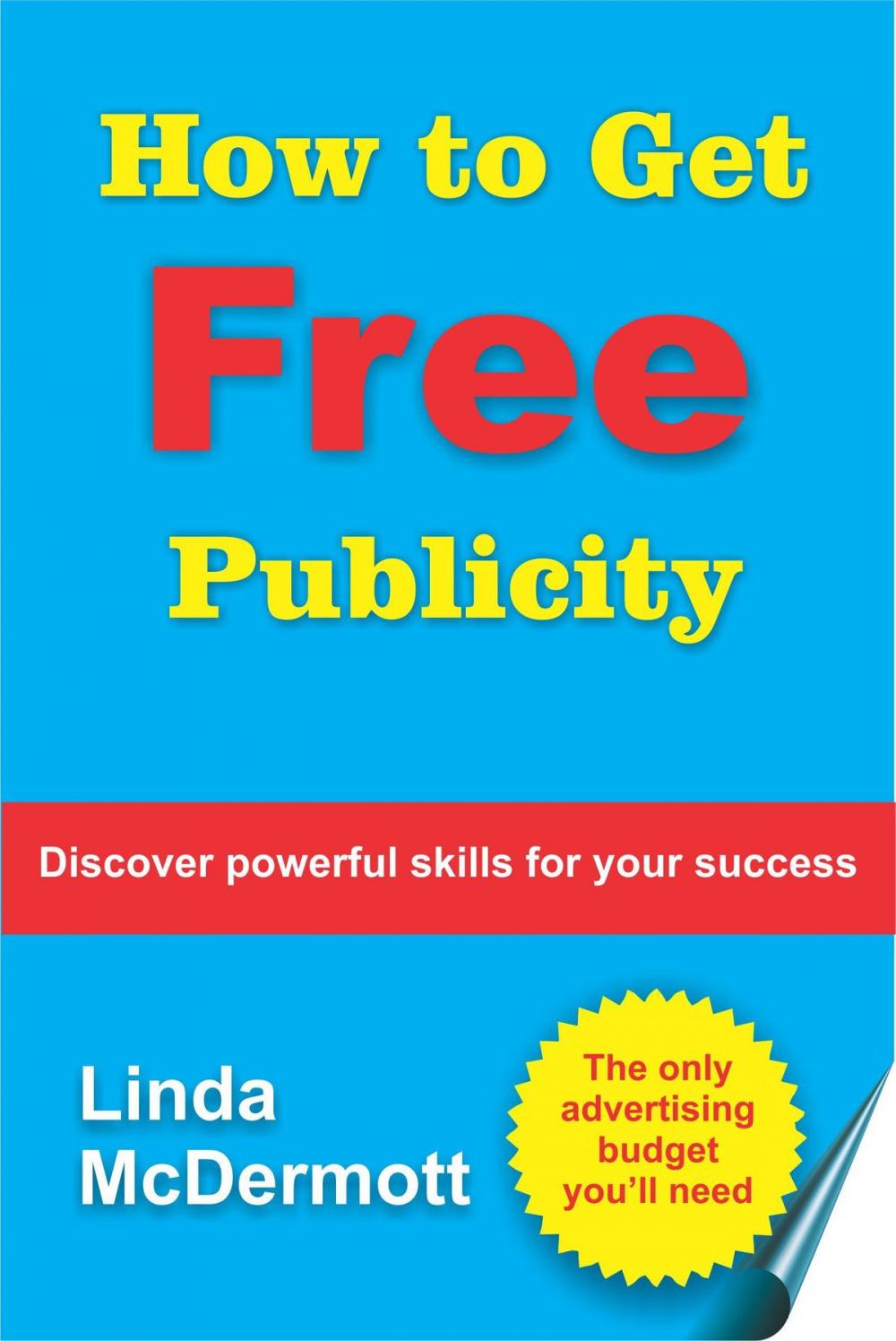 Big bigCover of How to Get Free Publicity