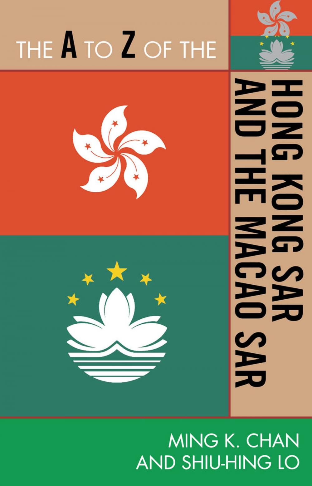 Big bigCover of The A to Z of the Hong Kong SAR and the Macao SAR