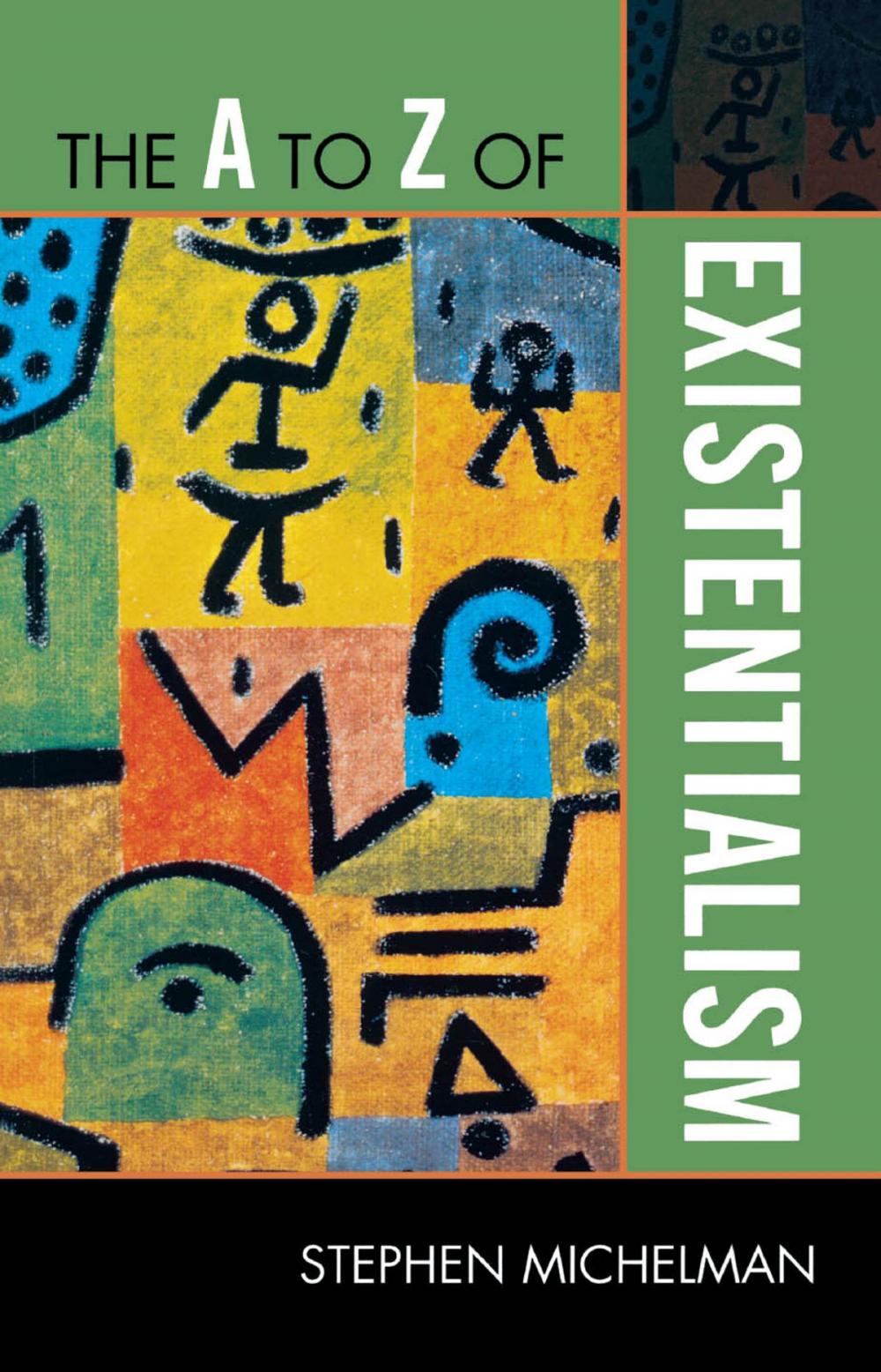 Big bigCover of The A to Z of Existentialism