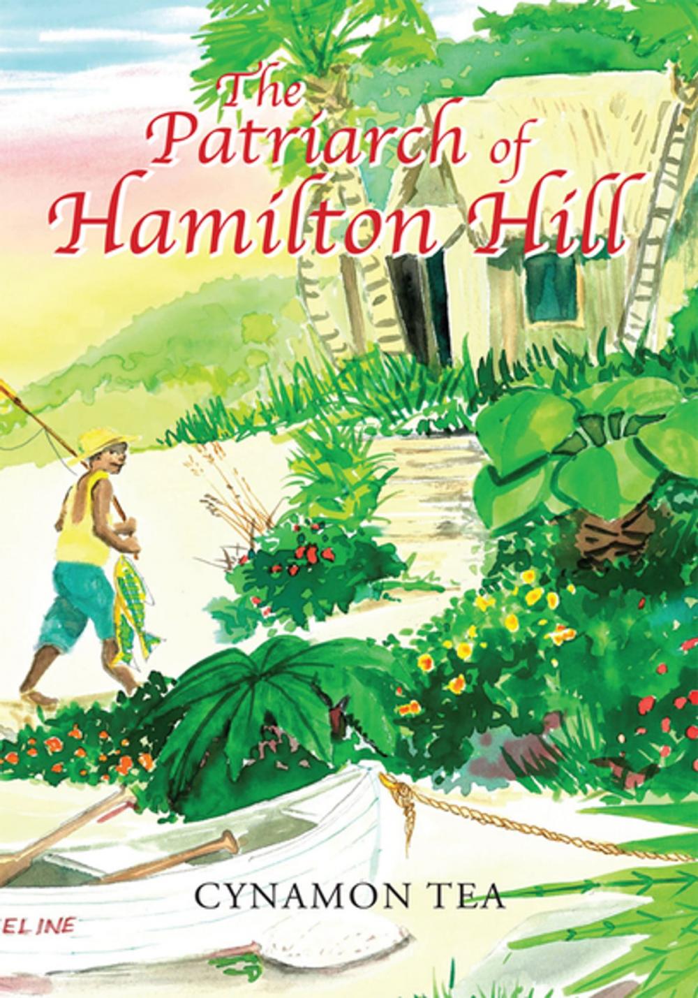 Big bigCover of The Patriarch of Hamilton Hill