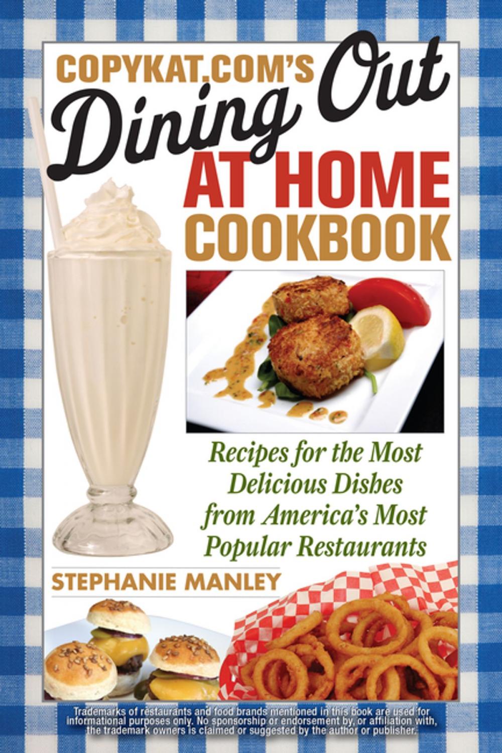 Big bigCover of CopyKat.com's Dining Out at Home Cookbook