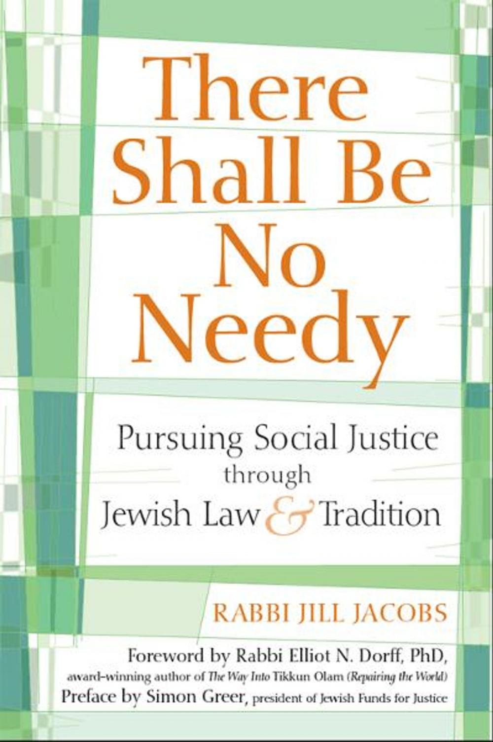 Big bigCover of There Shall Be No Needy: Pursuing Social Justice through Jewish Law and Tradition