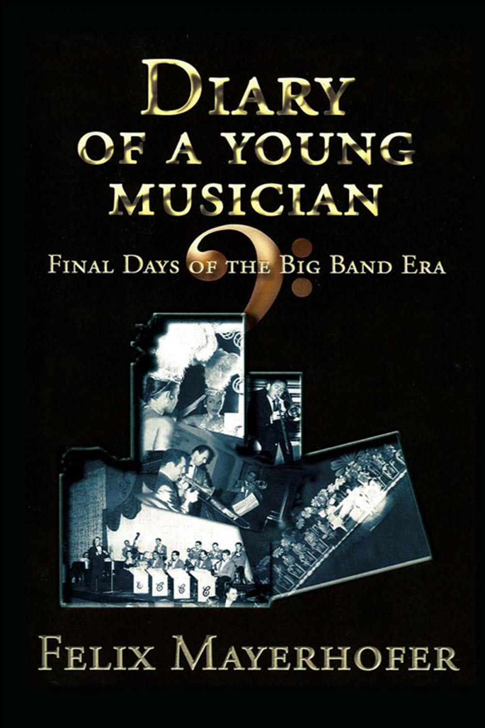 Big bigCover of Diary of a Young Musician: Final Days of the Big Band Era 1948-1962