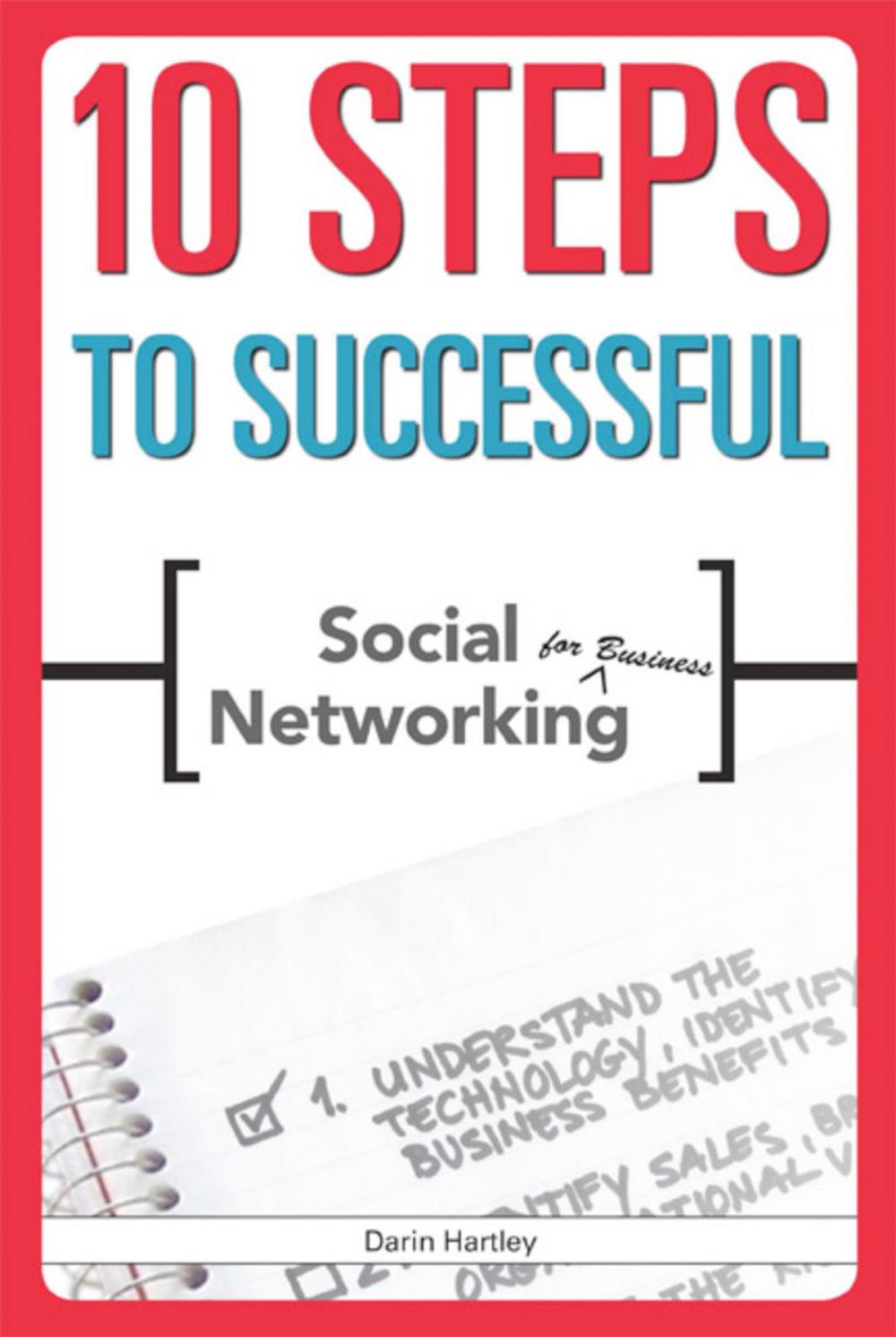 Big bigCover of 10 Steps to Successful Social Networking for Business