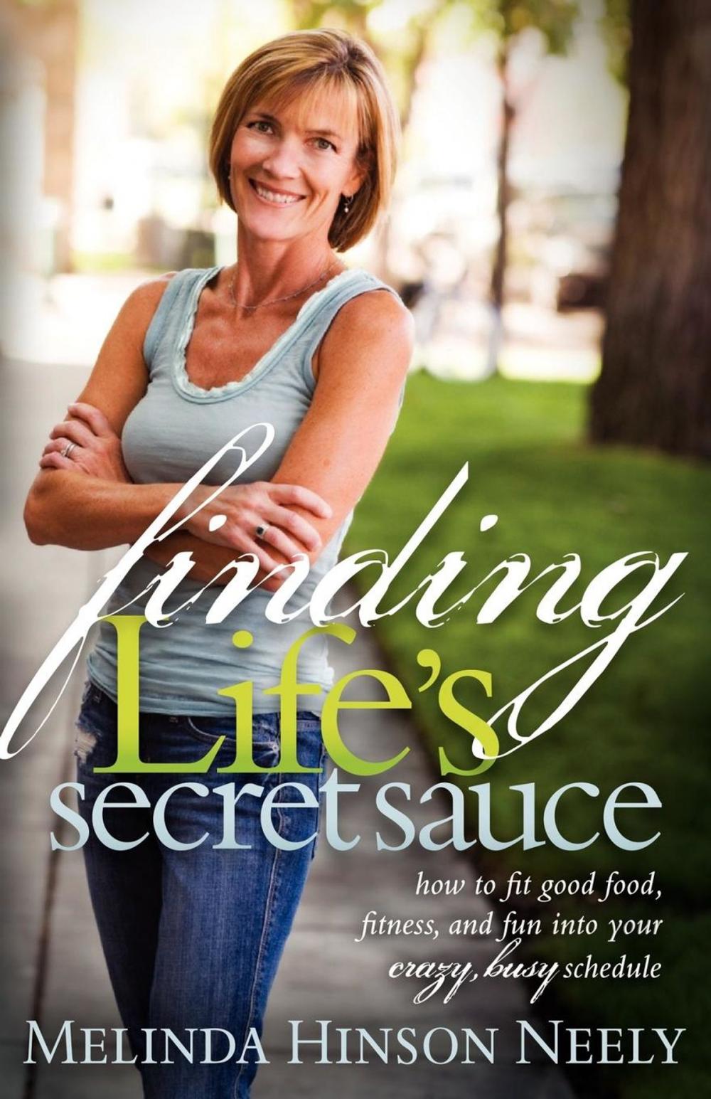 Big bigCover of Finding Life's Secret Sauce