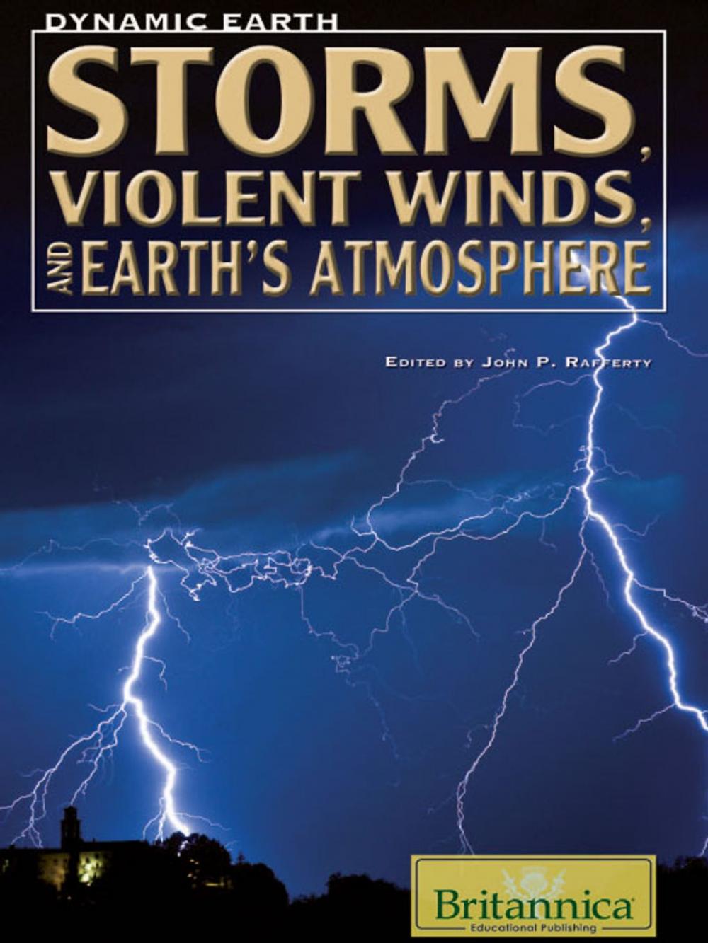 Big bigCover of Storms, Violent Winds, and Earth's Atmosphere