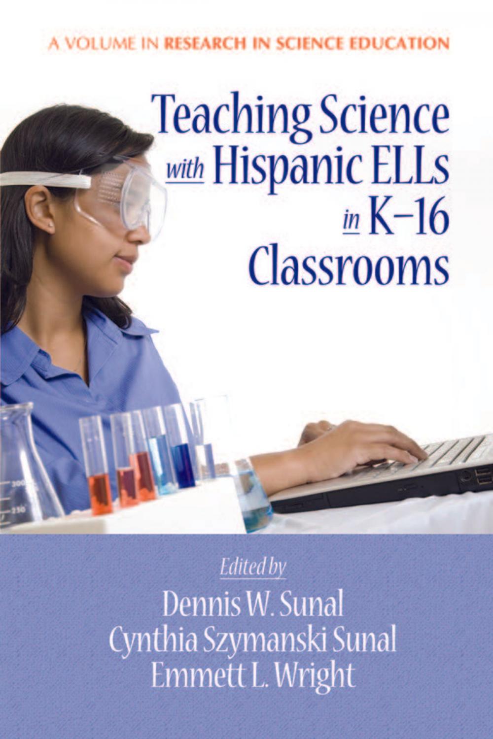 Big bigCover of Teaching Science with Hispanic ELLs in K16 Classrooms