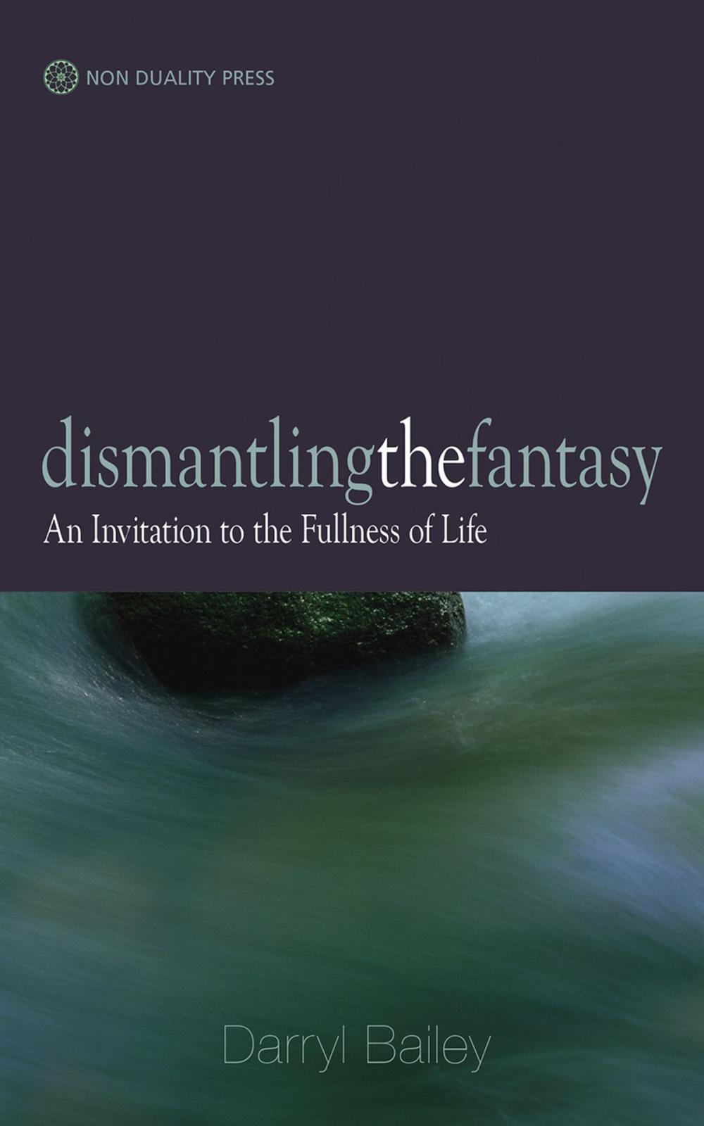 Big bigCover of Dismantling the Fantasy