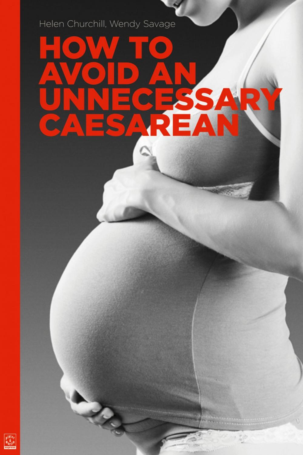 Big bigCover of How to Avoid an Unneccesary Casarean