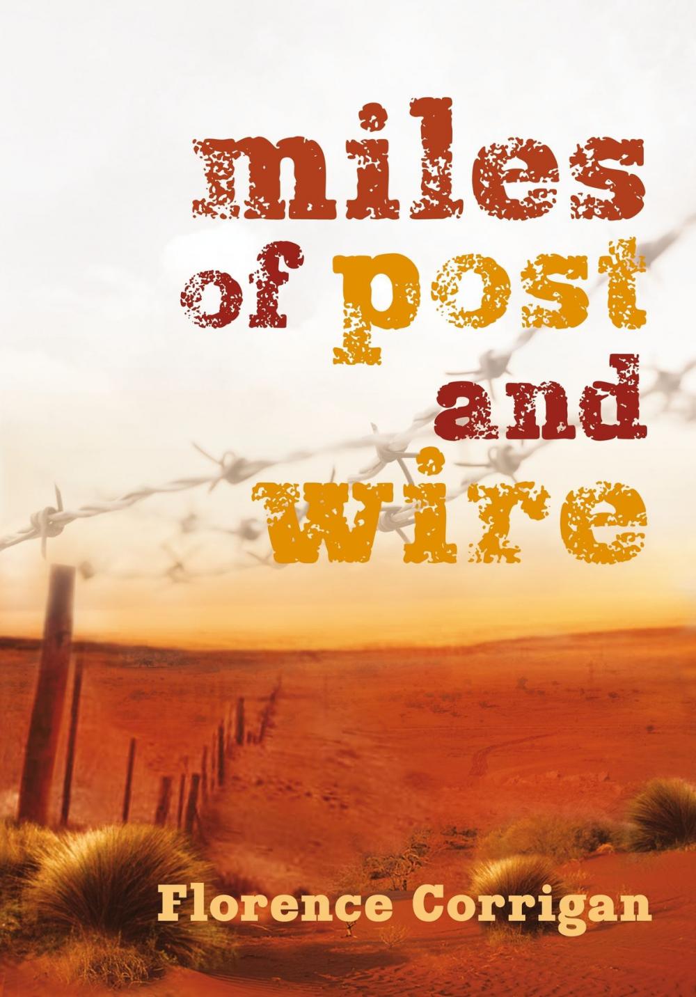 Big bigCover of Miles of Post and Wire