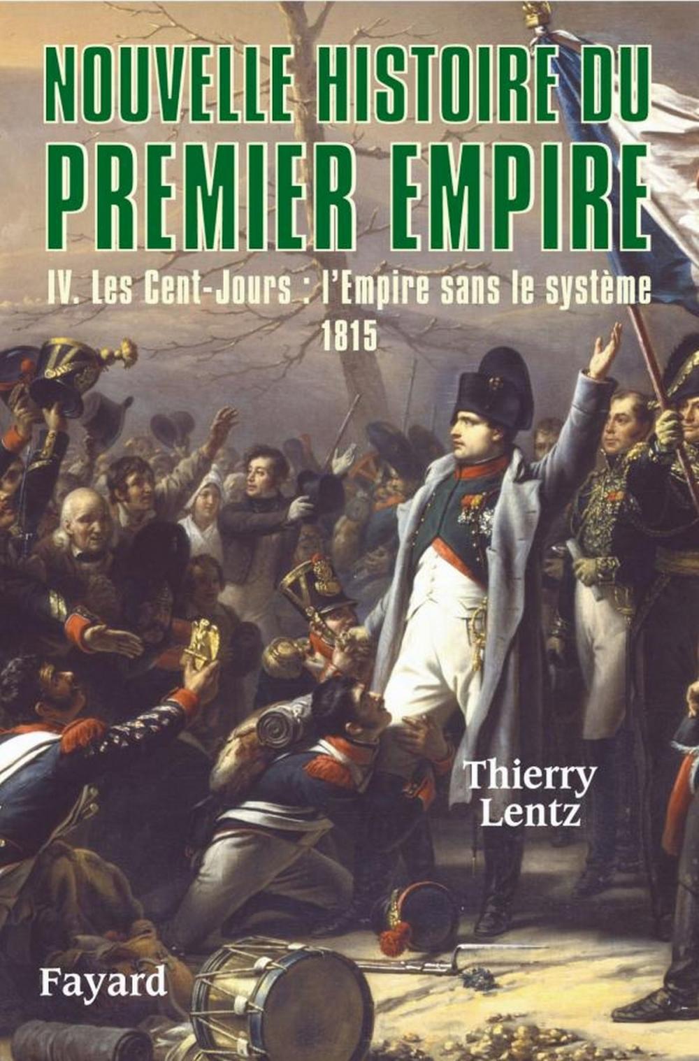 Big bigCover of Nouvelle histoire du Premier Empire, tome 4