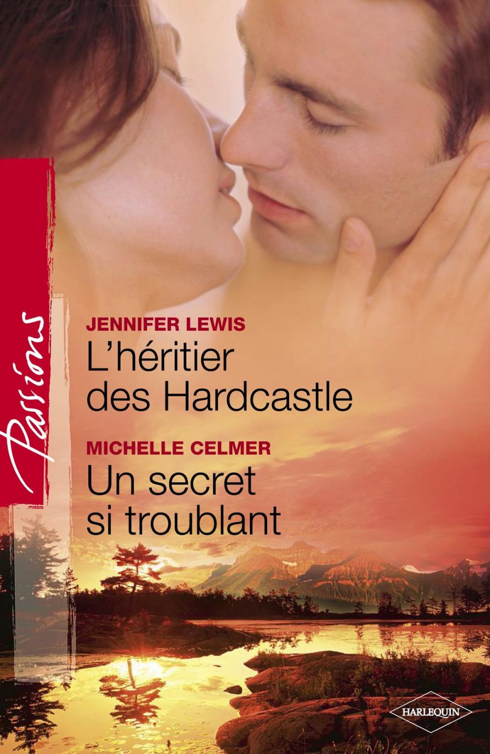 Big bigCover of L'héritier des Hardcastle - Un secret si troublant (Harlequin Passions)