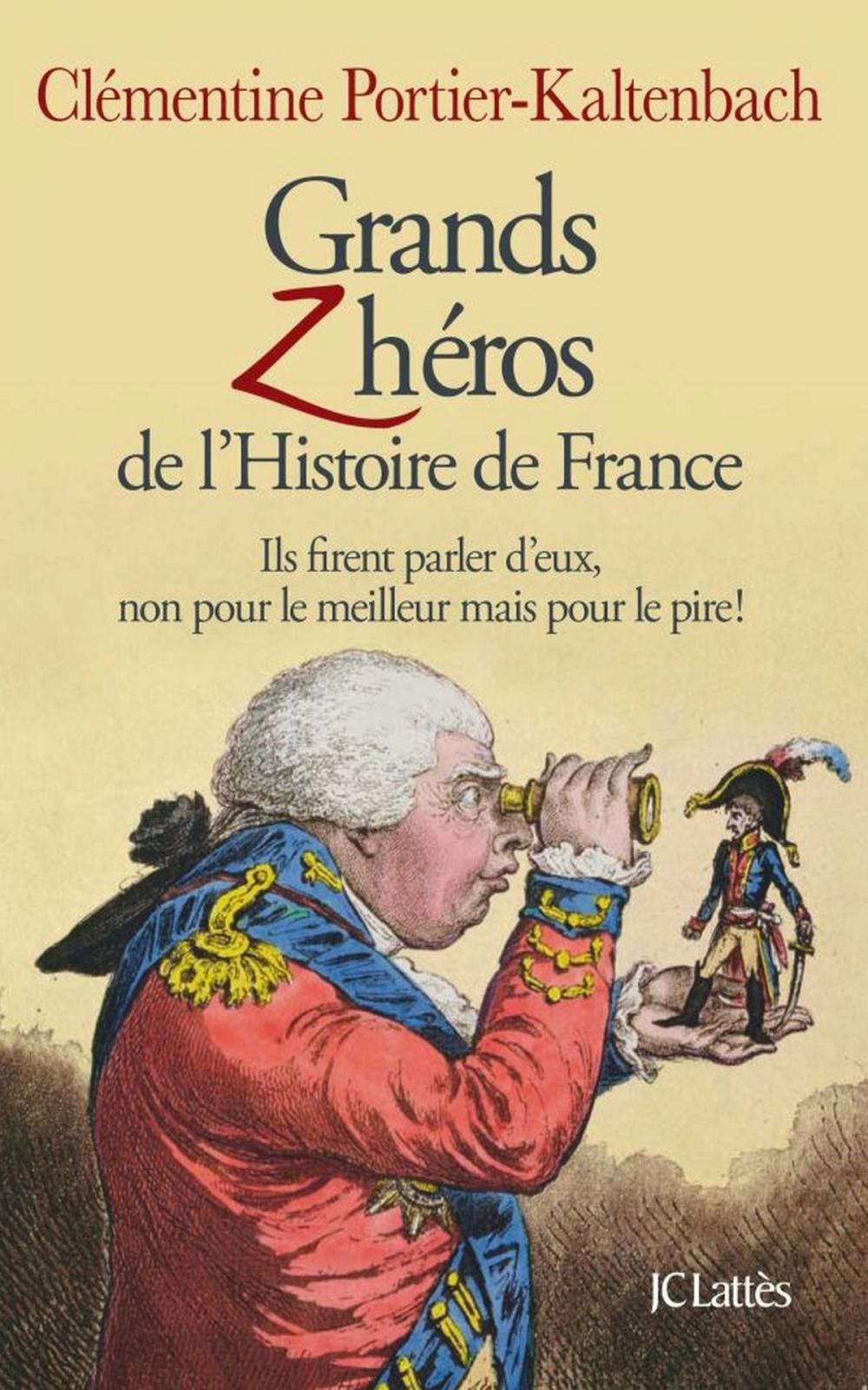 Big bigCover of Grands Z'héros de l'Histoire de France