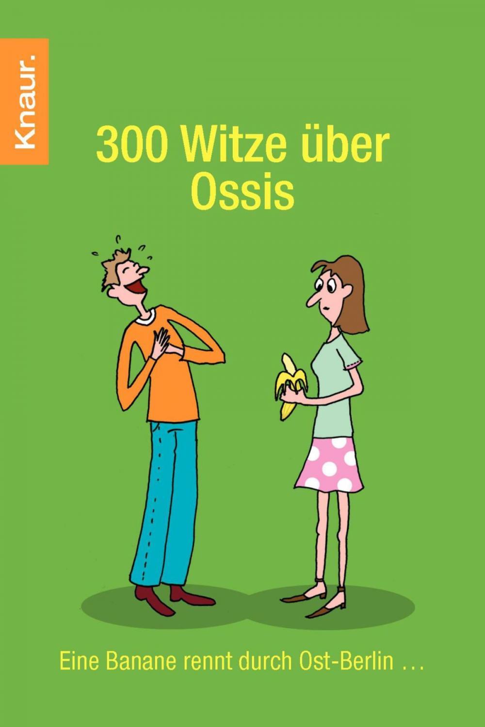 Big bigCover of 300 Witze über Ossis