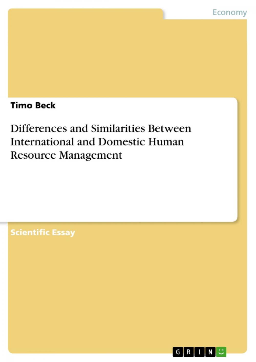 Big bigCover of Differences and Similarities Between International and Domestic Human Resource Management