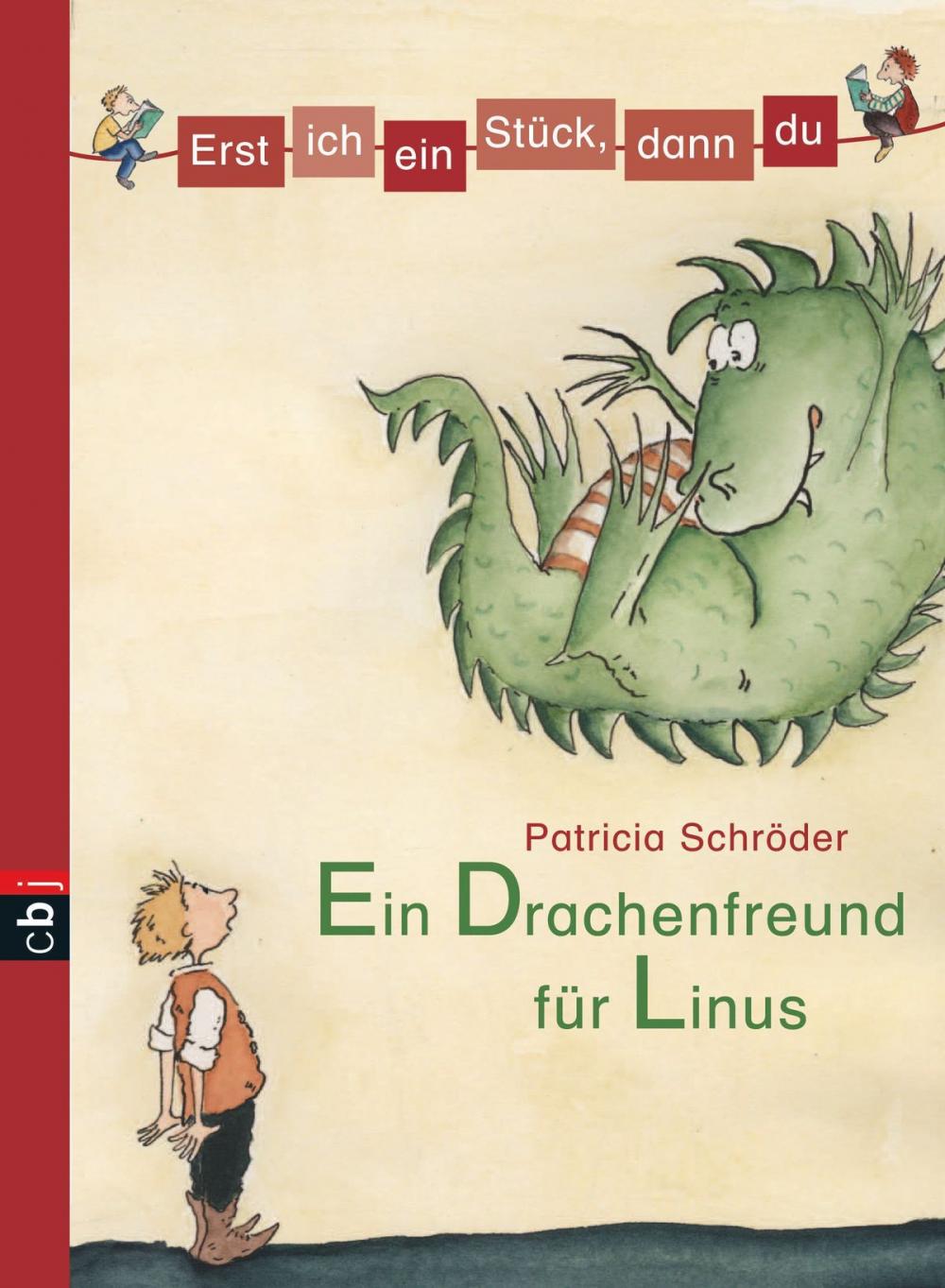 Big bigCover of Erst ich ein Stück, dann du - Ein Drachenfreund für Linus