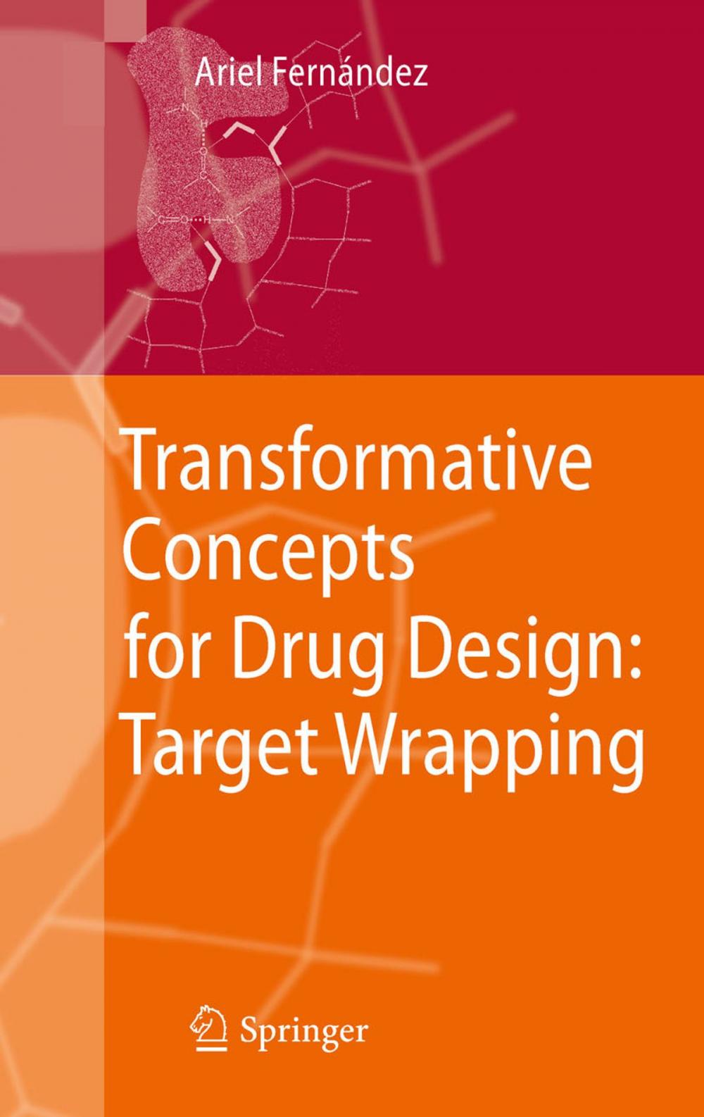 Big bigCover of Transformative Concepts for Drug Design: Target Wrapping