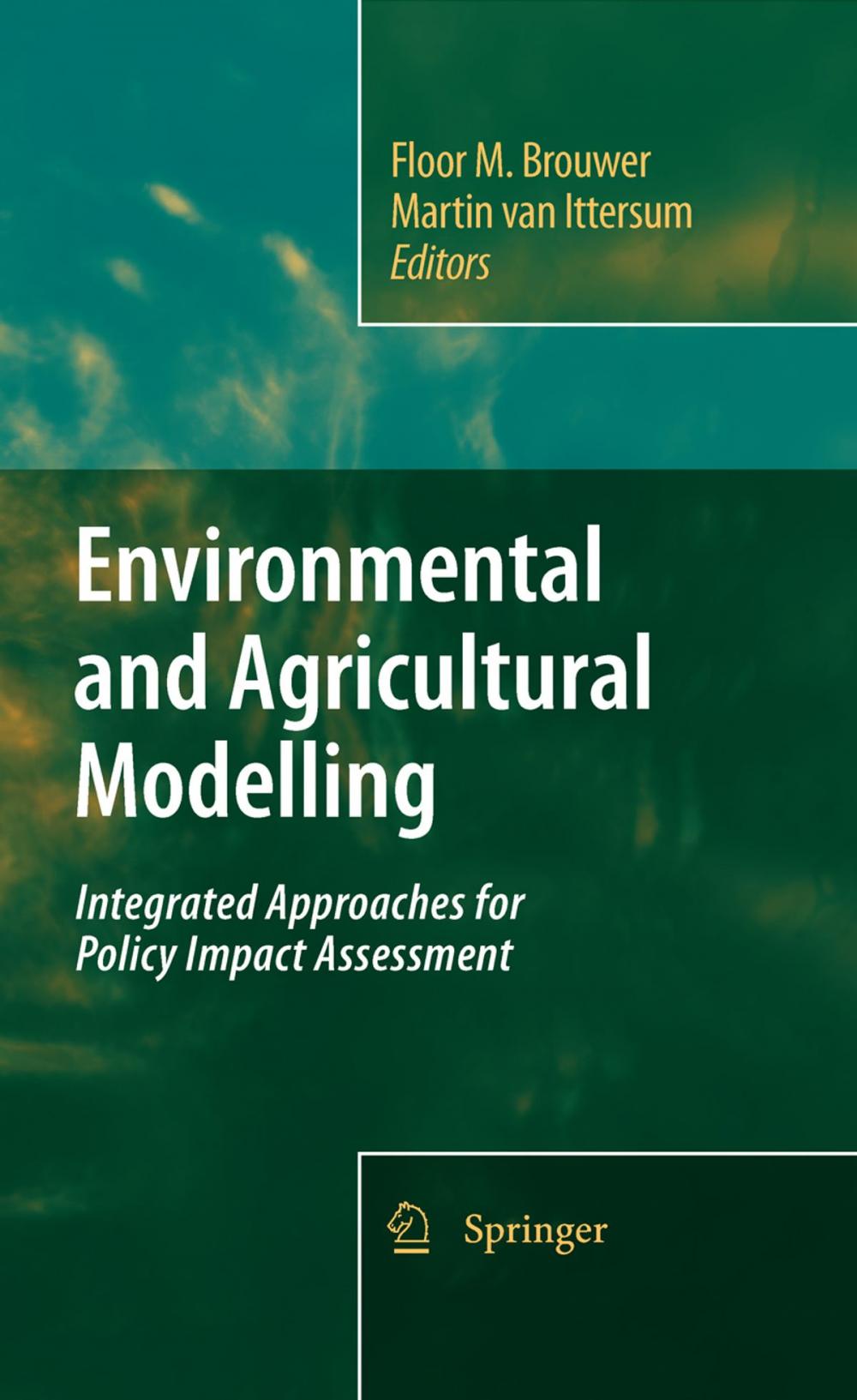 Big bigCover of Environmental and Agricultural Modelling: