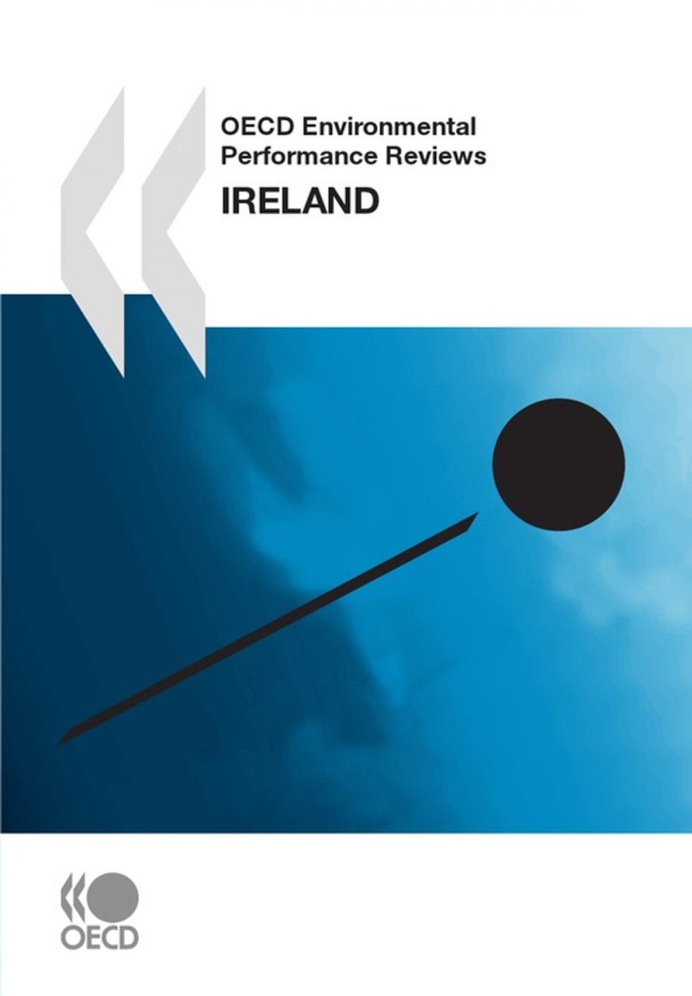 Big bigCover of OECD Environmental Performance Reviews: Ireland 2010