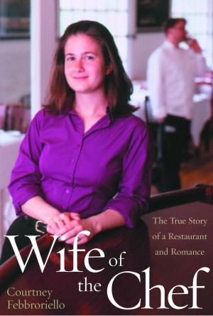 Cover of the book Wife of the Chef by ed dugan
