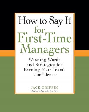 Cover of the book How To Say It for First-Time Managers by 