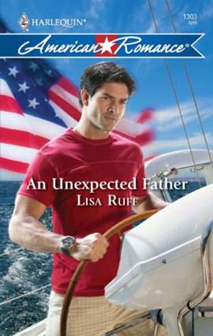 Cover of the book An Unexpected Father by Melanie Milburne