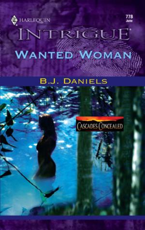 Cover of the book Wanted Woman by Julie Miller