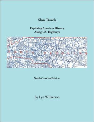 Cover of the book Slow Travels-North Carolina by गिलाड लेखक