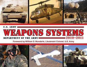 Book cover of U.S. Army Weapons Systems 2010-2011