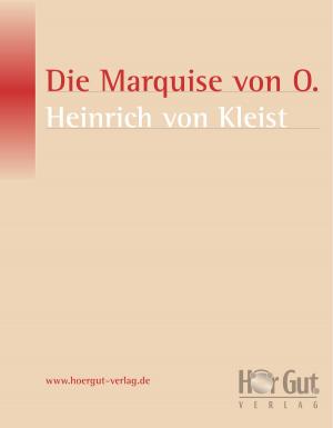 Cover of the book Die Marquise von O... by Dylanne Enough
