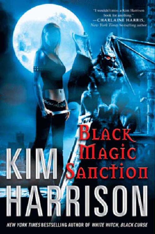 Cover of the book Black Magic Sanction by Kim Harrison, Harper Voyager