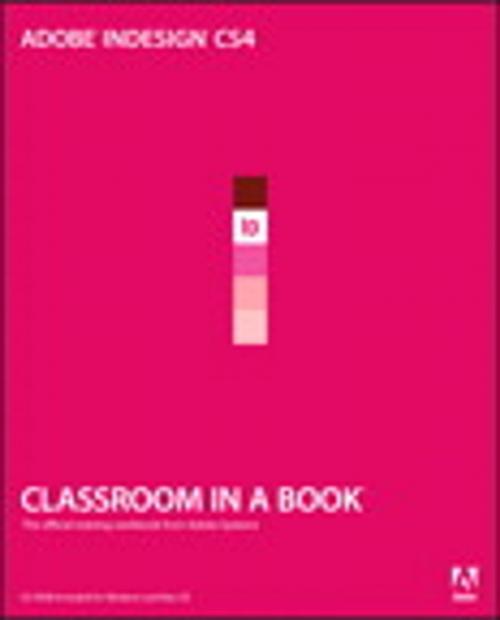 Cover of the book Adobe InDesign CS4 Classroom in a Book by Adobe Creative Team, Pearson Education