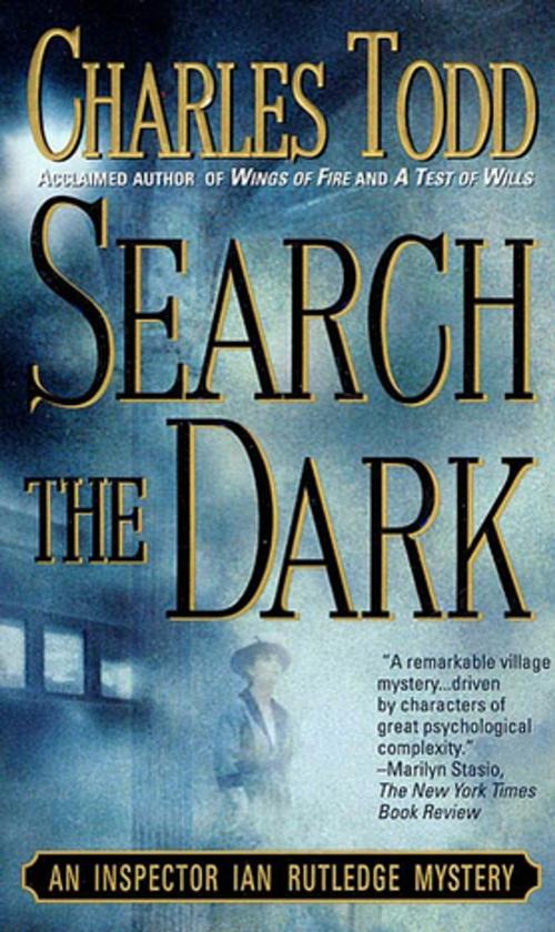 Cover of the book Search the Dark by Charles Todd, St. Martin's Press