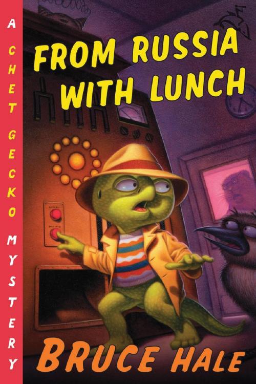 Cover of the book From Russia with Lunch by Bruce Hale, HMH Books