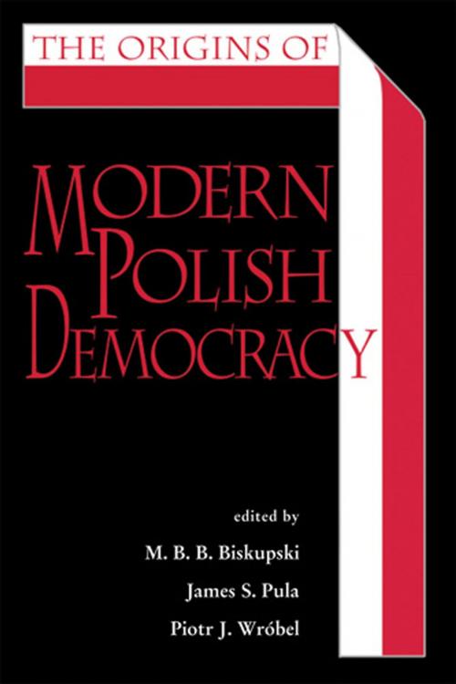 Cover of the book The Origins of Modern Polish Democracy by , Ohio University Press