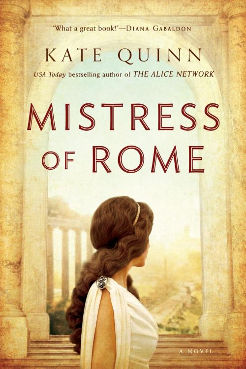 Cover of the book Mistress of Rome by Kate Quinn, Penguin Publishing Group